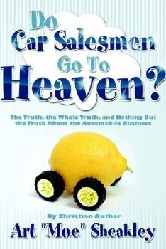 Paperback Do Car Salesmen Go to Heaven? Book