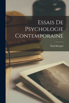 Paperback Essais De Psychologie Contemporaine [French] Book