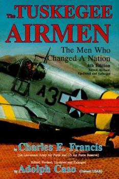 Hardcover The Tuskegee Airmen: The Men Who Changed a Nation Book