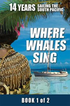 Paperback Where Whales Sing: Book 1 of 2 Book
