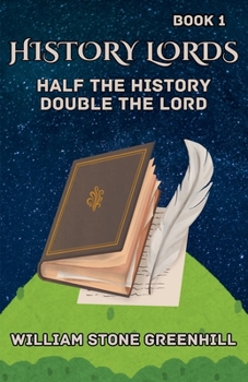 Paperback History Lord: Half the History Double the Lord Book