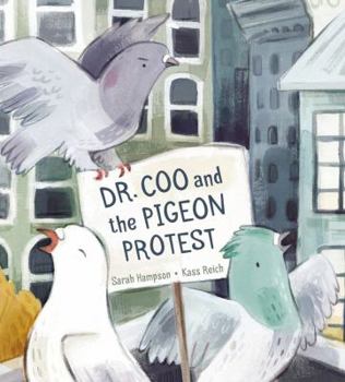 Hardcover Dr. Coo and the Pigeon Protest Book