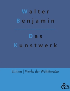 Paperback Das Kunstwerk im Zeitalter seiner technischen Reproduzierbarkeit [German] Book
