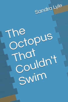 Paperback The Octopus That Couldn't Swim Book