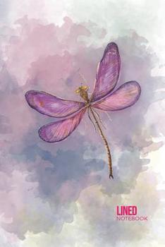 Lined Notebook: Perfect for Lovers of Dragonflies, 6 x 9 Inch Matte Softcover Paperback Notebook Journal With 120 Blank Lined Pages