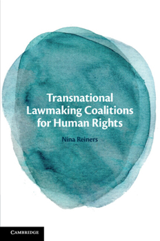 Paperback Transnational Lawmaking Coalitions for Human Rights Book
