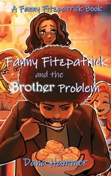 Hardcover Fanny Fitzpatrick and the Brother Problem Book