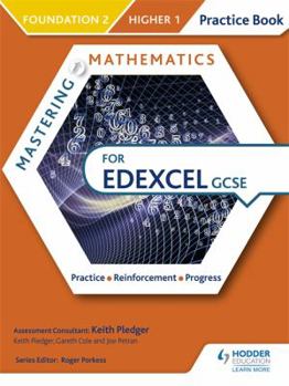 Paperback Mastering Mathematics Edexcel GCSE Practice Book: Foundation 2/Higher 1foundation 2/Higher 1 Book