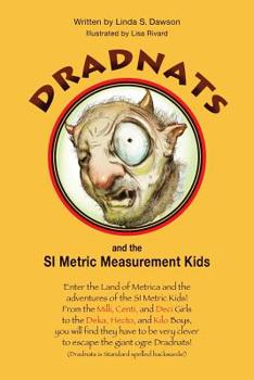 Paperback Dradnats and the SI Metric Measurement Kids Book