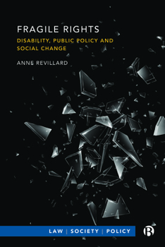 Hardcover Fragile Rights: Disability, Public Policy, and Social Change Book