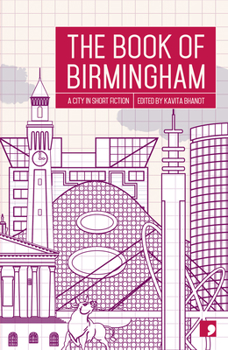 Paperback The Book of Birmingham: A City in Short Fiction Book