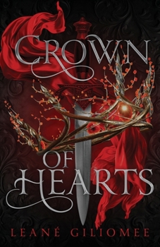Crown of Hearts: The must-read, utterly addictive slow burn fantasy romance (Twisted Crown Trilogy)