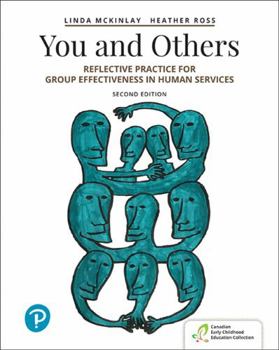 Paperback You and Others: Reflective Practice for Group Effectiveness in Human Services Book