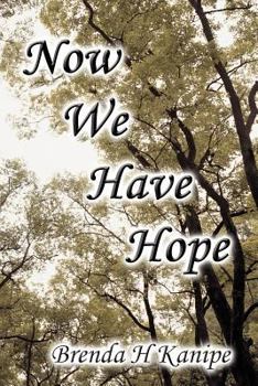 Paperback Now We Have Hope Book