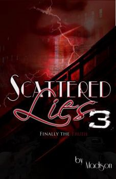 Paperback Scattered Lies III: Finally, the Truth Book