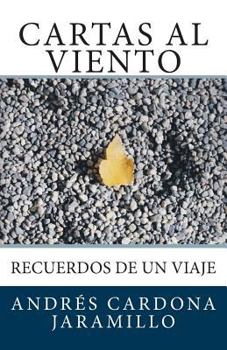 Paperback Cartas al Viento: Recuerdos de un Viaje [Spanish] Book