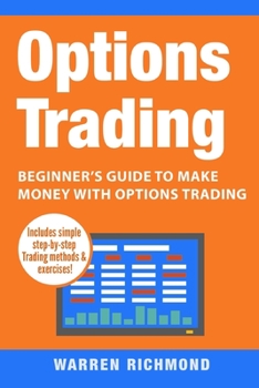 Paperback Options Trading: Beginner's Guide to Make Money with Options Trading Book