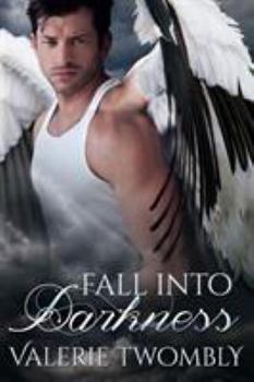 Fall Into Darkness - Book #1 of the Eternally Mated