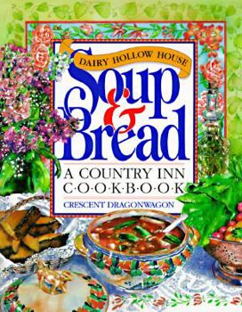 Paperback Dairy Hollow House Soup & Bread Cookbook Book