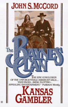 Mass Market Paperback Baynes Clan: Kansas Gambler Book