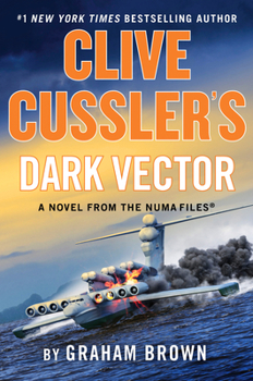 Hardcover Clive Cussler's Dark Vector Book