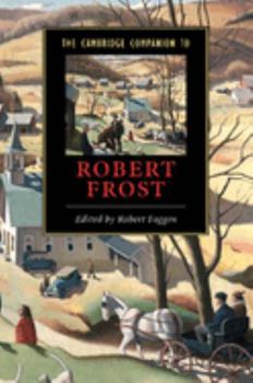 Hardcover The Cambridge Companion to Robert Frost Book