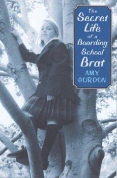 Hardcover The Secret Life of a Boarding School Brat Book