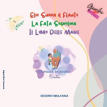 Paperback Le fiabe di nonno emtes: Le fiabe di nonno emtes [Italian] Book