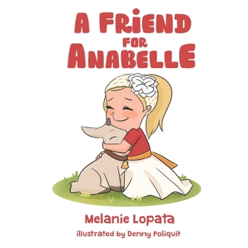 Paperback A Friend for Anabelle Book