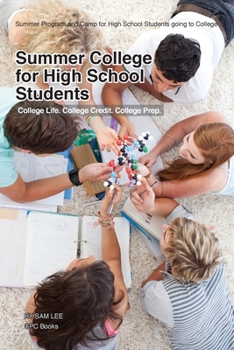 Paperback Summer College for High School Students: Summer Program and Camp for High School Students going to College Book