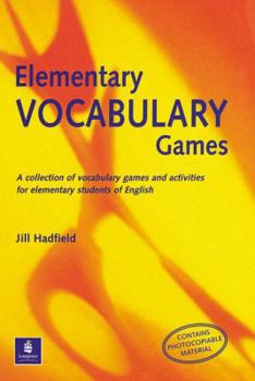 Elementary Vocabulary Games - Book  of the Photocopiable ELT Games and Activities