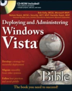 Paperback Deploying and Administering Windows Vista Bible [With CDROM] Book
