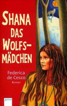 Paperback Shana, das Wolfsmädchen. ( Ab 12 J.). [German] Book