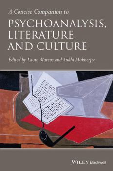 Hardcover A Concise Companion to Psychoanalysis, Literature, and Culture Book