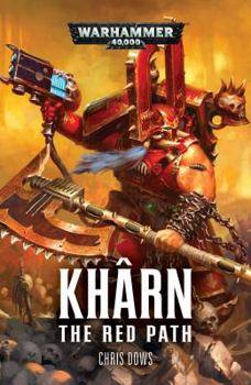 Khârn: The Red Path - Book  of the Red Path