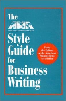 Hardcover The AMA Style Guide for Business Writing Book