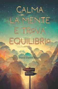 Paperback Calma la mente e trova equilibrio [Italian] Book