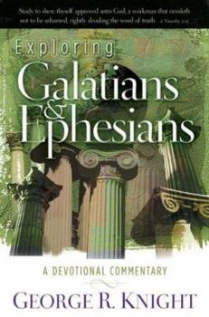 Paperback Exploring Galatians and Ephesians Book