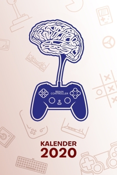 KALENDER 2020: A5 Games Terminplaner für Otaku mit DATUM - 52 Kalenderwochen für Termine & To-Do Listen - Gamepad Terminkalender Game Controller Jahreskalender Nerd Geschenk