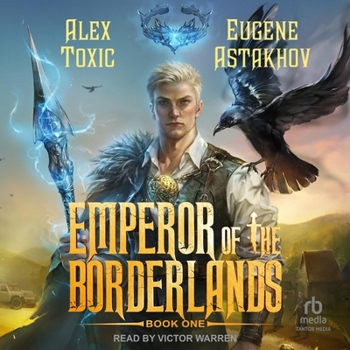 Emperor of the Borderlands #1