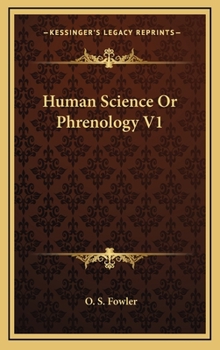 Hardcover Human Science Or Phrenology V1 Book