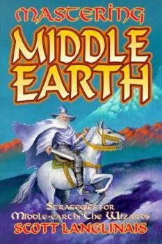 Paperback Mastering Middle-Earth: Strategies for Middle-Earth : The Wizards Book