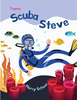 Scuba Steve Tagalog (Tagalog Edition)