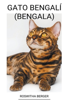 Paperback Gato Bengalí (Bengala) [Spanish] Book