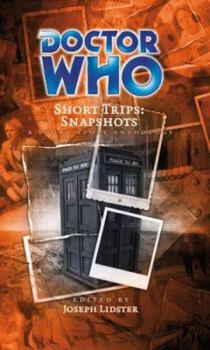 Short Trips: Snapshots (Doctor Who Short Trips Anthology Series)
