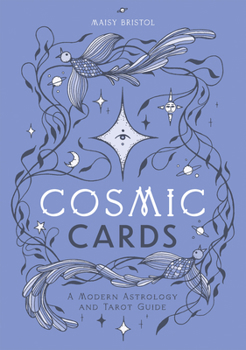 Flexibound Cosmic Cards: A Modern Astrology and Tarot Guide Book