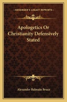 Paperback Apologetics Or Christianity Defensively Stated Book