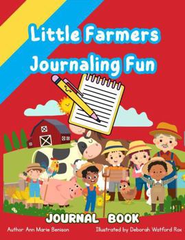 Paperback Little Farmers Journaling Fun: Journaling (Farm to Table Activity Book) Book