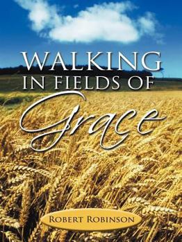 Paperback Walking in Fields of Grace Book
