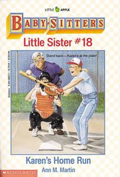 Karen's Home Run (Baby-Sitters Little Sister, #18) - Book #18 of the Baby-Sitters Little Sister